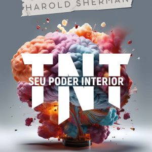 TNT – Seu poder interior