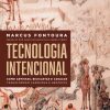 Tecnologia intencional