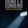 Digno é o cordeiro