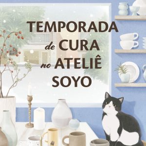 Temporada de cura no Ateliê Soyo