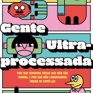 Gente ultraprocessada