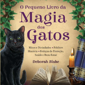 O pequeno livro da magia dos gatos