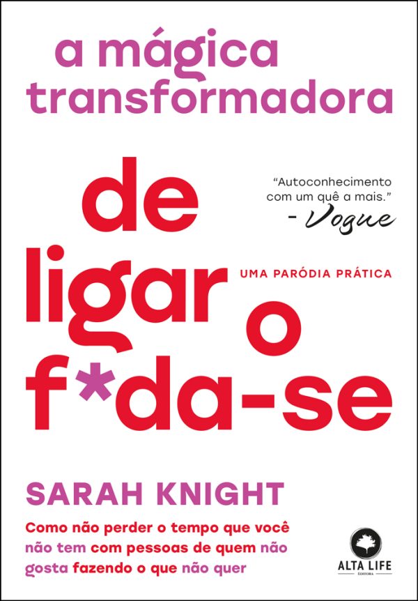 A mágica transformadora de ligar o f*da-se