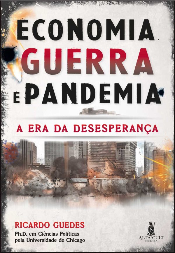 Economia, guerra e pandemia