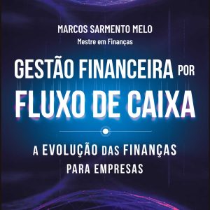 Gestão financeira por fluxo de caixa