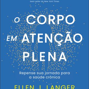 O corpo em atenção plena