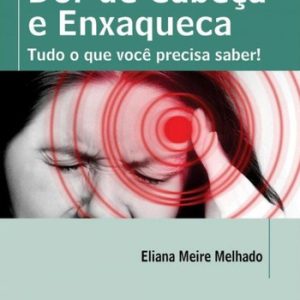 Dor De Cabeca E Enxaqueca