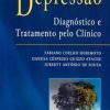 Depressao Diagnostico E Trmt. Pelo Clinico