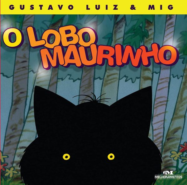 LOBO MAURINHO, O - MELHORAMENTOS