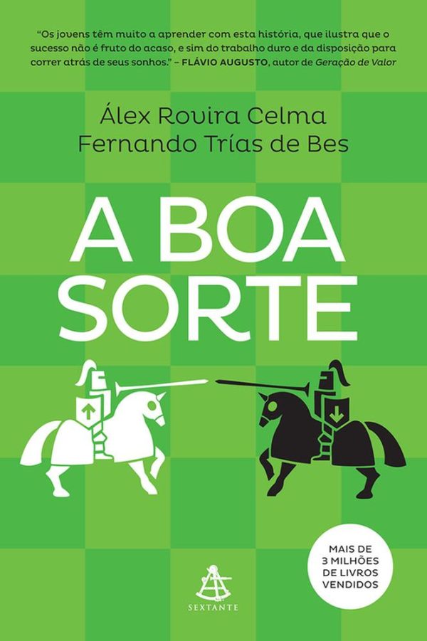 BOA SORTE, A - SEXTANTE