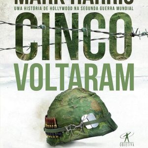 CINCO VOLTARAM – OBJETIVA