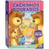 CONTOS DE FADA DIVERTIDOS EM 3D – CACHINHOS DOURADOS – TODOLIVRO