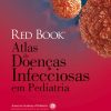 RED BOOK – ATLAS DE DOENCAS INFECCIOSAS EM PEDIATRIA – GUANABARA