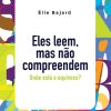 ELES LEEM MAS NAO COMPREENDEM – CORTEZ