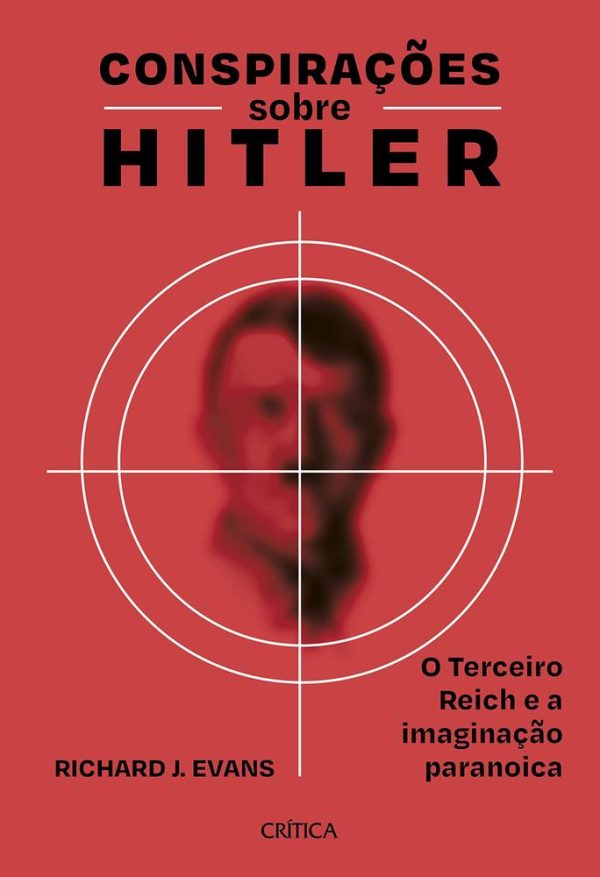 CONSPIRACOES SOBRE HITLER - CRITICA