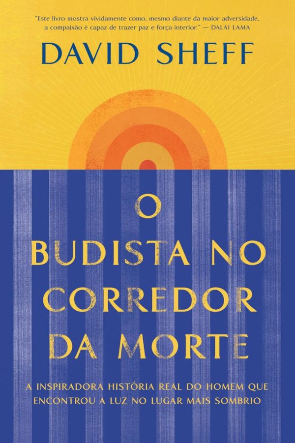 BUDISTA NO CORREDOR DA MORTE, O - SEXTANTE