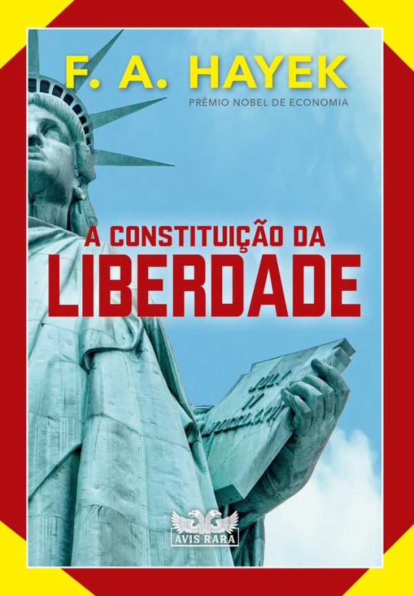 CONSTITUICAO DA LIBERDADE, A - AVIS RARA