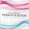 COMO MOLDAMOS A PERSONALIDADE – DREAMSELLERS