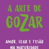 ARTE DE GOZAR, A – RECORD