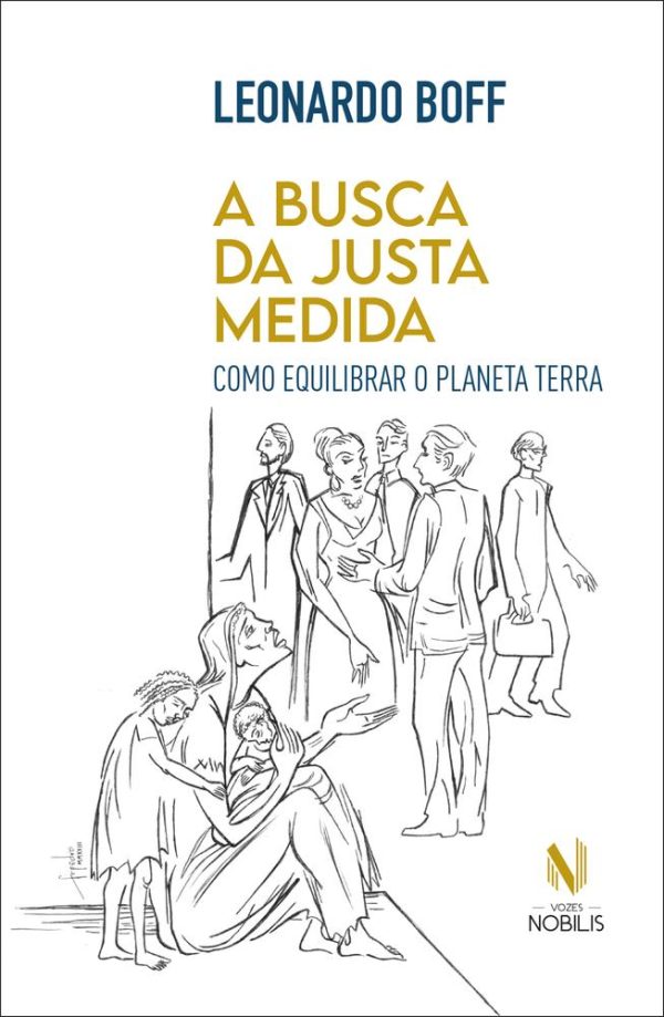 BUSCA DA JUSTA MEDIDA, A - NOBILIS