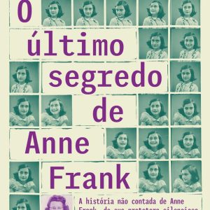 ULTIMO SEGREDO DE ANNE FRANK, O – CRITICA