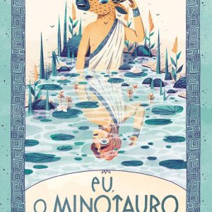 EU O MINOTAURO – MINOTAURO