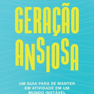 GERACAO ANSIOSA – ROCCO