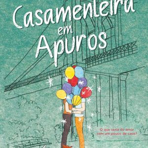 CASAMENTEIRA EM APUROS – UNIVERSO DOS LIVROS