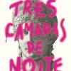 TRES CAMADAS DE NOITE – FOSFORO