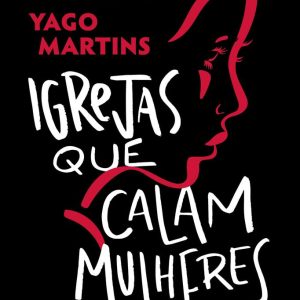 IGREJAS QUE CALAM MULHERES – MUNDO CRISTAO