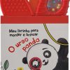 MEU LIVRINHO PARA MORDER E BRINCAR – O URSO PANDA – YOYO