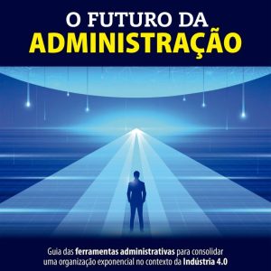 FUTURO DA ADMINISTRACAO, O – ATLAS