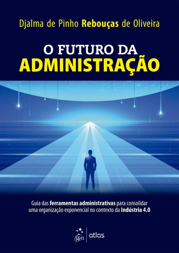 FUTURO DA ADMINISTRACAO, O - ATLAS