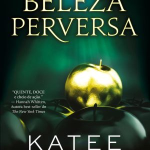 BELEZA PERVERSA – LIVRO III – COM BRINDE – ASTRAL CULTURAL