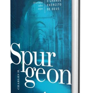 GRANDE EXERCITO DE DEUS, O – SPURGEON – HAGNOS