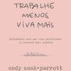 TRABALHE MENOS VIVA MAIS – HARPERCOLLINS