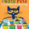 GATO PETE E OS BOLINHOS DESAPARECIDOS, O – HARPERKIDS