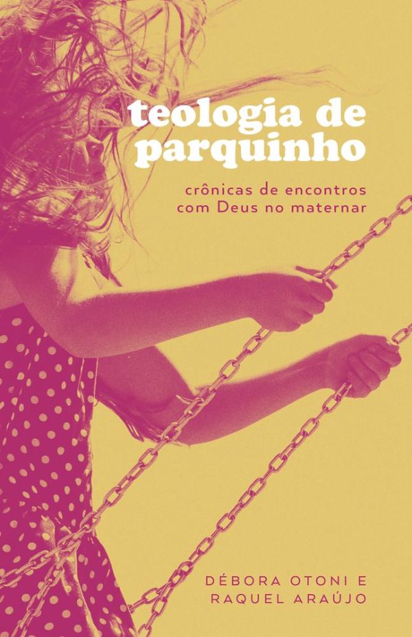 TEOLOGIA DE PARQUINHO - THOMAS NELSON