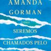 SEREMOS CHAMADOS PELO QUE LEVAMOS – INTRINSECA