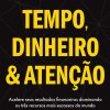 TEMPO DINHEIRO E ATENCAO – GENTE