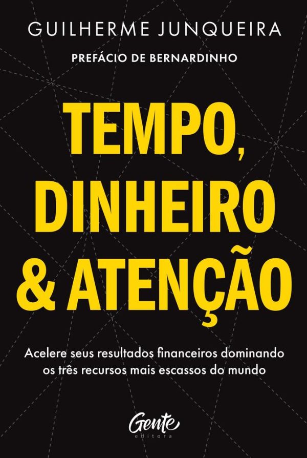 TEMPO DINHEIRO E ATENCAO - GENTE