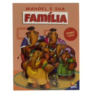 MAMUTE MANOEL, O – MANOEL E SUA FAMILIA – TODOLIVRO