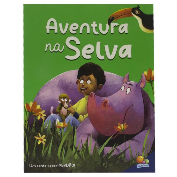 VALORES FUNDAMENTAIS - AVENTURA NA SELVA - TODOLIVRO