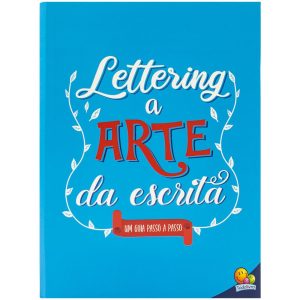 LETTERING A ARTE DA ESCRITA – TODOLIVRO