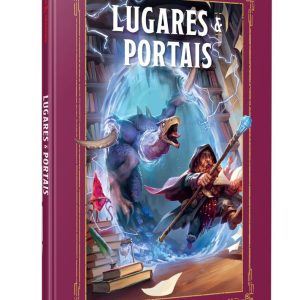 DUNGEONS E DRAGONS – LUGARES E PORTAIS – EXCELSIOR