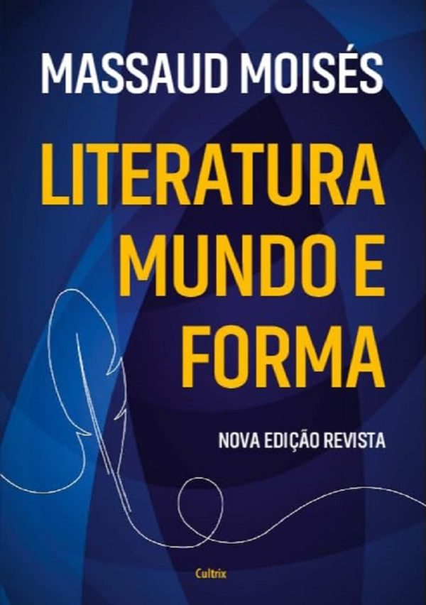 LITERATURA MUNDO E FORMA - CULTRIX