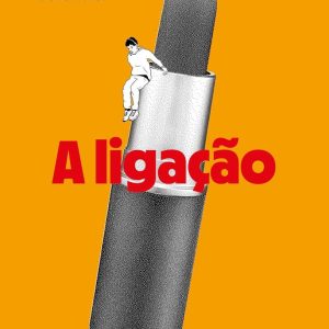 LIGACAO, A – FOSFORO