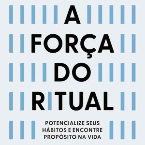 FORCA DO RITUAL, A – BESTSELLER