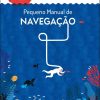 PEQUENO MANUAL DE NAVEGACAO – CAMALEAO