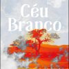 CEU BRANCO – FARIA E SILVA